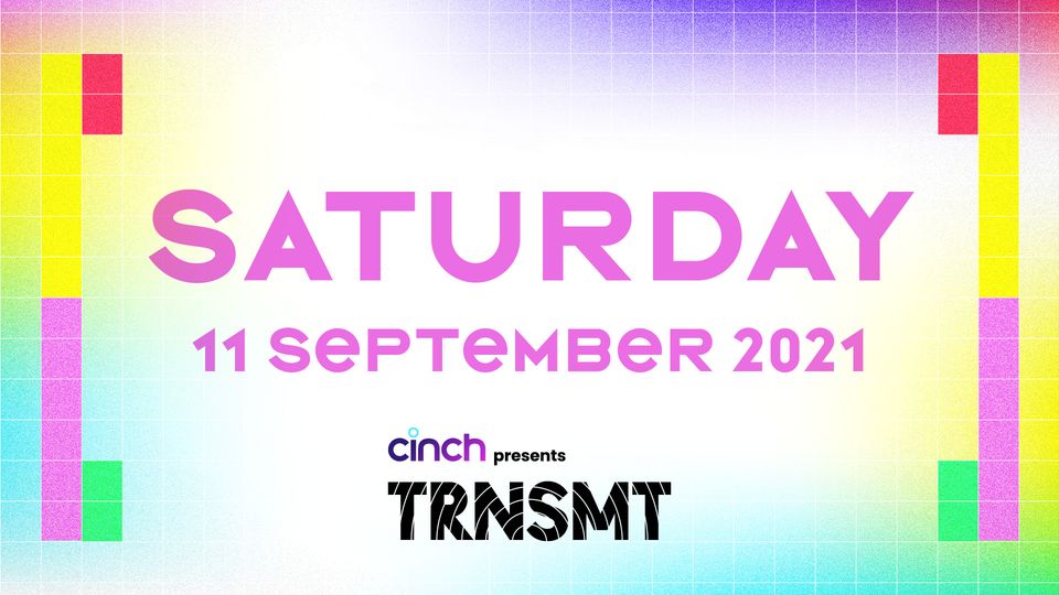 TRNSMT 2021 | Saturday 11 September